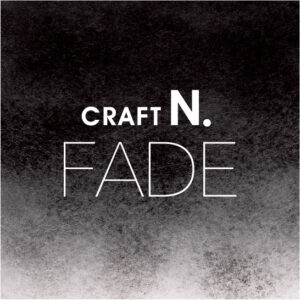 CRAFT N. FADE